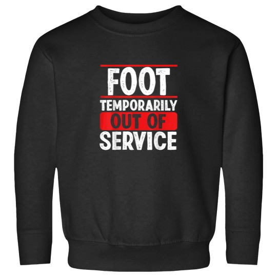 Discover Get well soon Broken Foot Funny Broken Foot Reco Sweatshirts