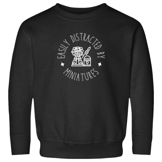 Discover Easily Distracted By Miniatures 1 Sweatshirts