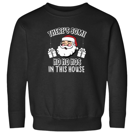 Discover ThereS Some Ho Ho Hos In This House 1 Sweatshirts