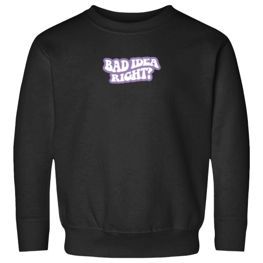 Discover bad idea right White 4 Sweatshirts