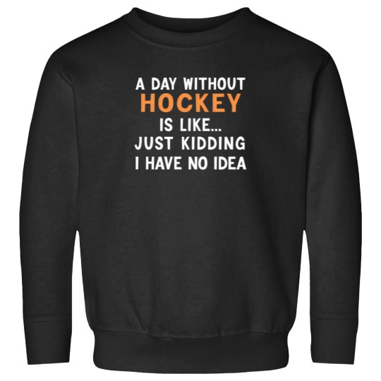 Discover A Day Without Hockey Funny Geacacher Geocaching Love Sweatshirts