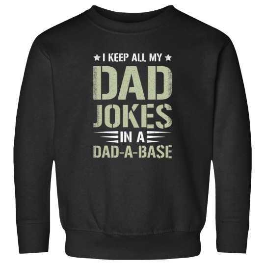 Discover Funny Dad Saying Graphic Vintagess Dad Jokes DadABase Sweatshirts