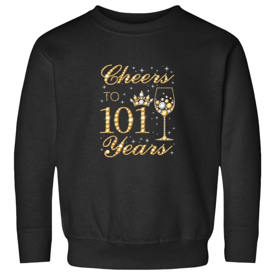 Discover Cheers to 101 Years 101st Queens Birthday 101 Ye Sweatshirts