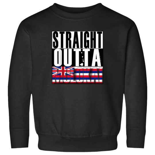Discover Straight Outta Molokai State Flag by Hawaii Nei Sweatshirts