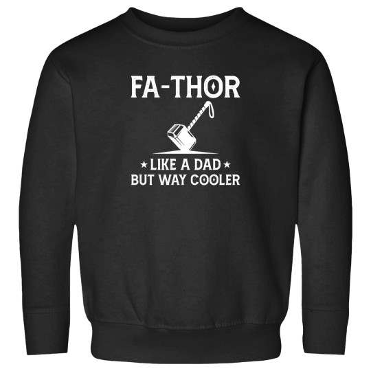 Discover Fathor Like A Dad But Way Cooler Sweatshirts
