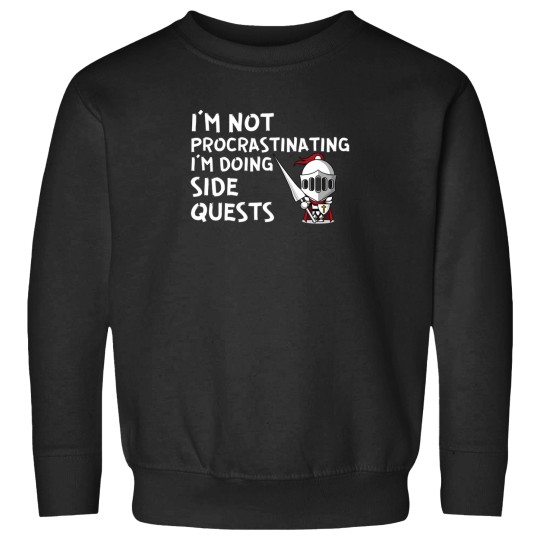 Discover Im Not Procrastinating Im Doing Side Quests 3 Sweatshirts