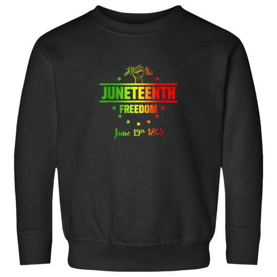 Discover Juneteenth Freedom American African Black Histor Sweatshirts