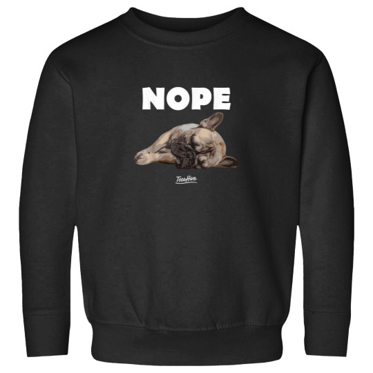 Discover Nope French Bulldog Frenchie Lover Themed Sweatshirts