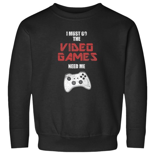 Discover I Must Go The Video Games Play Gamer Controller Sweatshirts