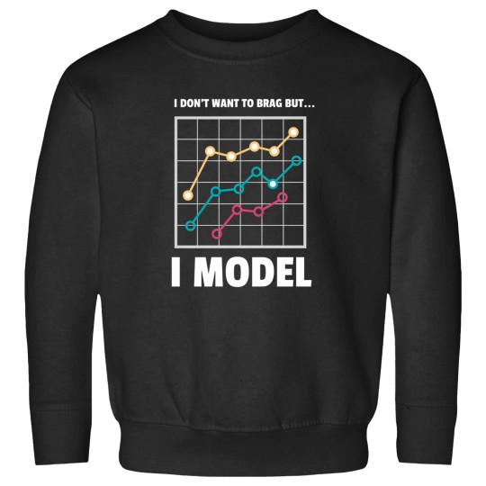 Discover I Model Funny Data Science Humor Design Sweatshirts