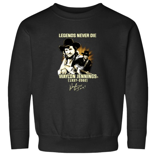 Discover Waylon Jennings Legend Never Die Sweatshirts