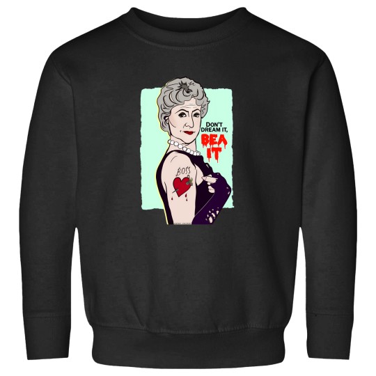 Discover Dont Dream It Bea It Sweatshirts
