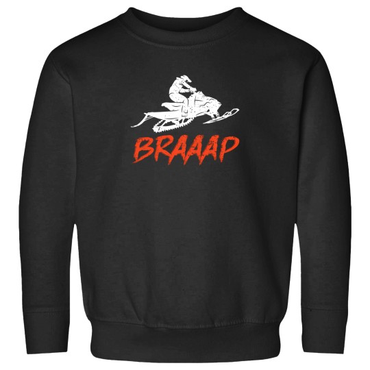 Discover Braaap Snowmobile Braap Motor Sled Ii Sweatshirts