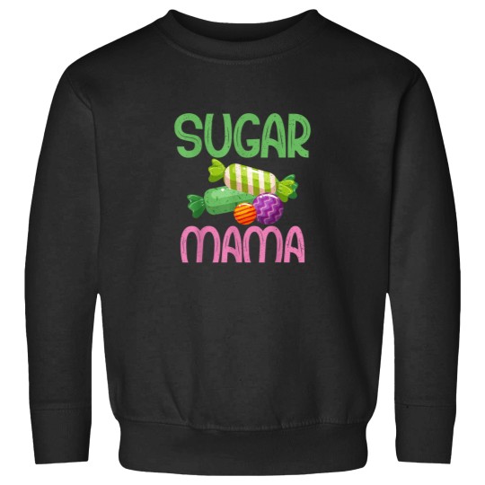 Discover Sugar Mama Candy Sweatshirts