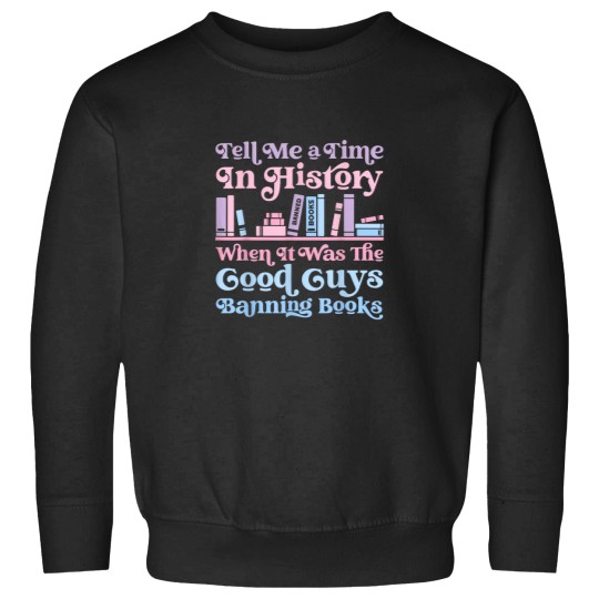 Discover Reading Banned Books Reader I Read Banned Books Sweatshirts