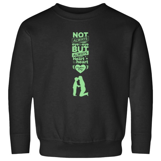Discover Mothersday Eye to Eye Family Mummy Mom Love TEAM Sweatshirts