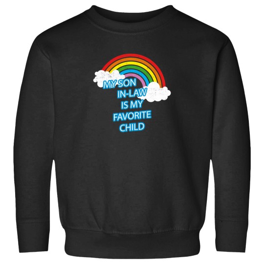 Discover My Son In Law Is My Favorite Child Funny Family Sweatshirts