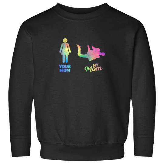 Discover Your Mom My Mum Skydiver Mother Parachute Skydiv Sweatshirts