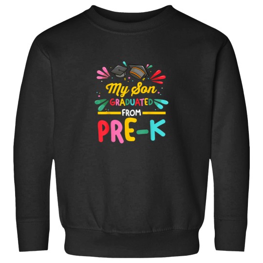 Discover my son graduated from prek prekindergarten Sweatshirts