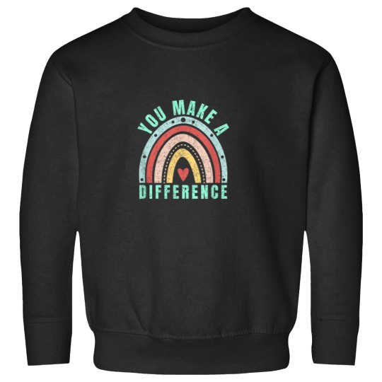 Discover You Make A Difference Everyday Inspirational Mot Sweatshirts