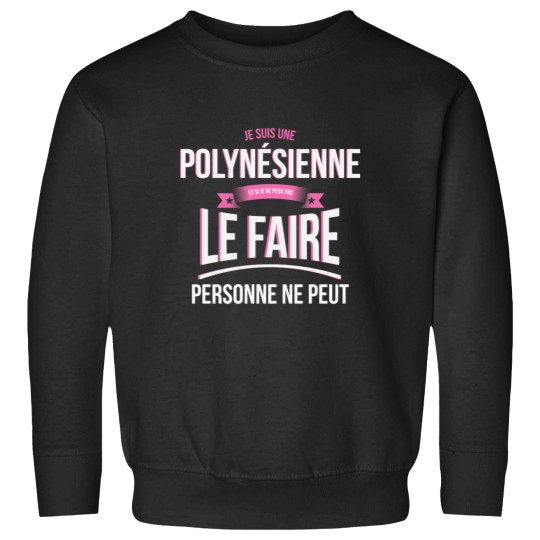 Discover Polynesian nobody can gift Sweatshirts