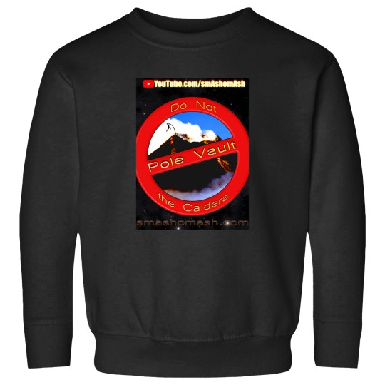 Discover Do Not Pole Vault The Caldera Sweatshirts
