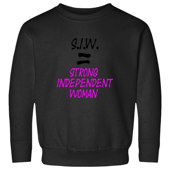 Discover S.I.W. Strong Independent Woman Sweatshirts