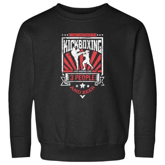 Discover I Only Care About Kickboxing 3 People Beer 1 Sweatshirts