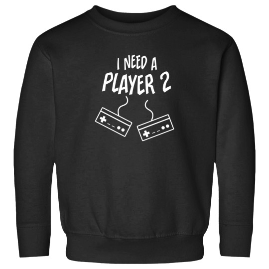 Discover I Need A Player 2 Sweatshirts