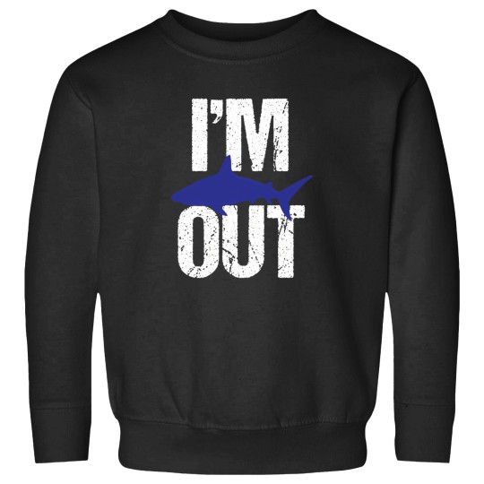 Discover IM Out Shark Tank Sweatshirts