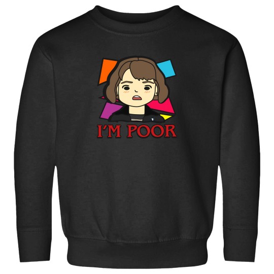 Discover IM Poor 1 Sweatshirts
