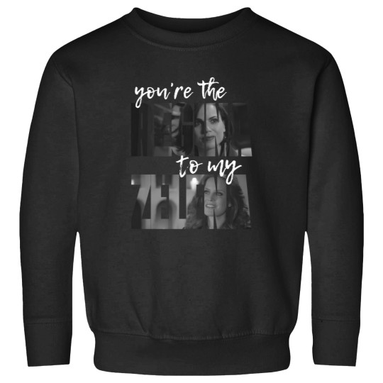 Discover You'Re The Regina To My Zelena - White Sweatshirts