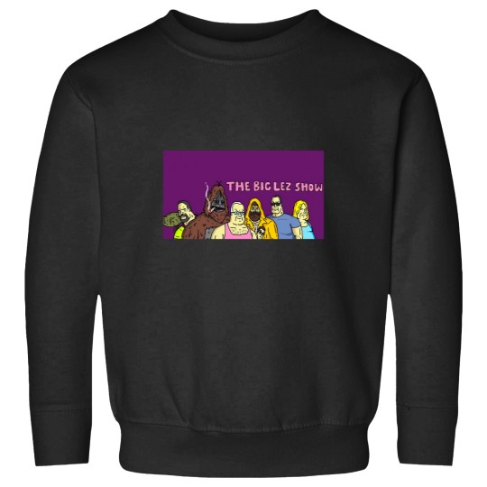Discover The Big Lez Show (10) Sweatshirts