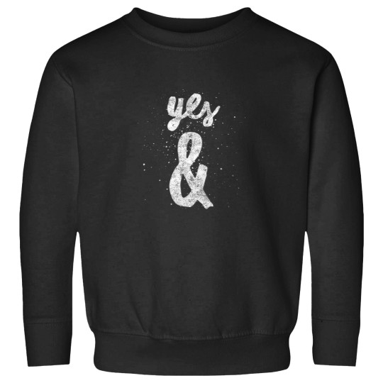 Discover Yes Improv Rule Gift for Improvisation Comedy Ac Sweatshirts