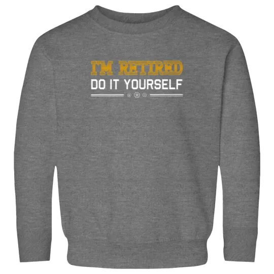 Discover Retirement DIY Sweatshirt