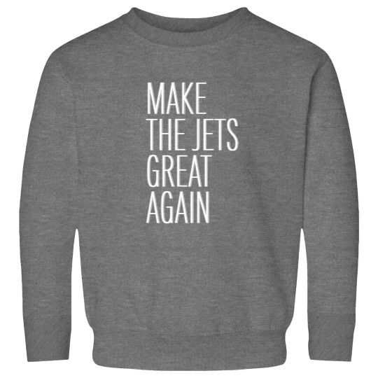 Discover Make the Jets great again - Make The Jets Great Again - Sweatshirts