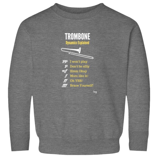 Discover Trombone humour – trombone dynamics Sweatshirts