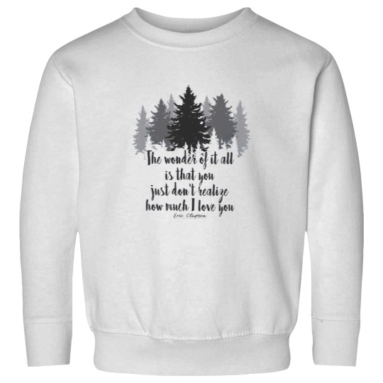 Discover Eric Clapton Inspired Sweatshirts 2023 Wonderful Tonight