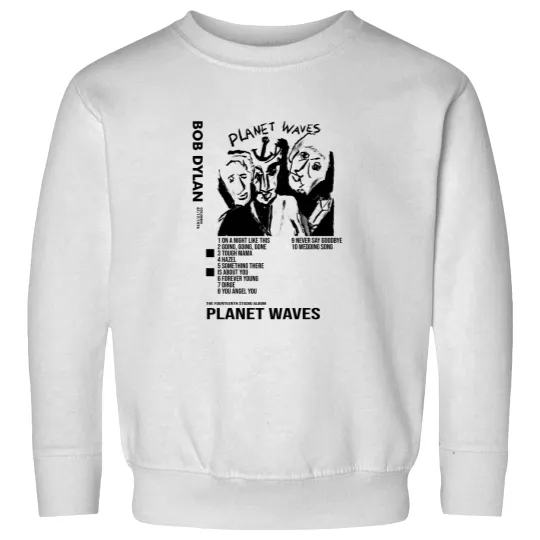 Discover Bob Dylan - Planet Waves Album Poster Sweatshirts