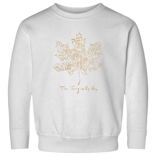 Discover The Tragically Hip 1 Sweatshirts
