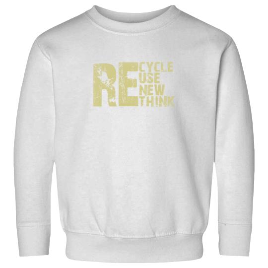 Discover Recycle Reuse Renew Rethink Earth Day Environmental Activism Sweatshirts