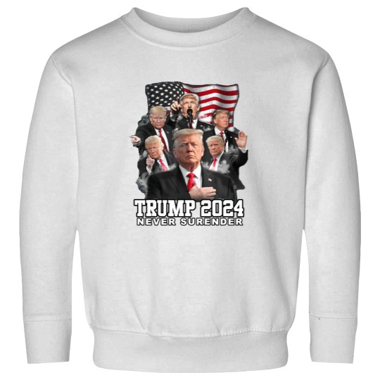 Discover President Donald J Trump 2024 Never Surrender Sweatshirts