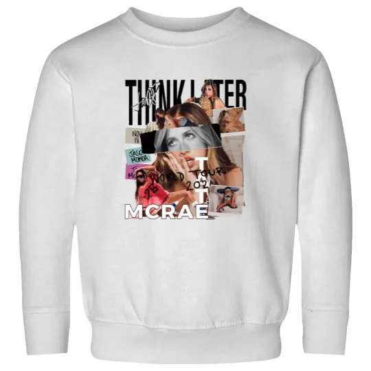 Discover Tate Mcrae Sweatshirts, Think Later World Tour 2024