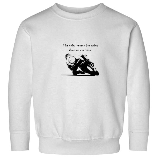 Discover The Only Reason for Going Down On One Knee Motorcycle Sweatshirts