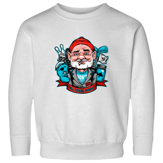 Discover Bill Effing Murray Sweatshirts