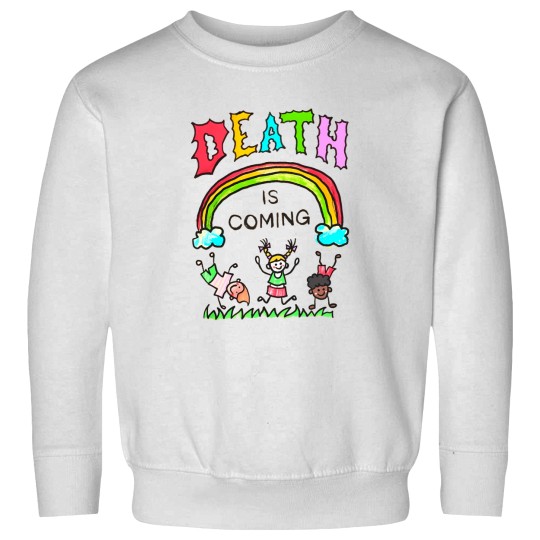 Discover Death Is Comming Sweatshirts