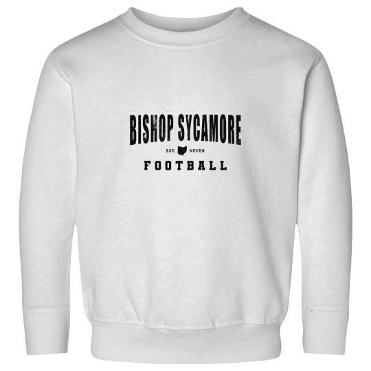 Discover Bishop Sycamore Shirt Parody Football Sweatshirts