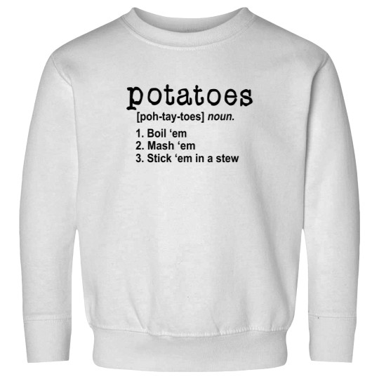 Discover Lord of the Rings Potatoes Quotes Sweatshirts