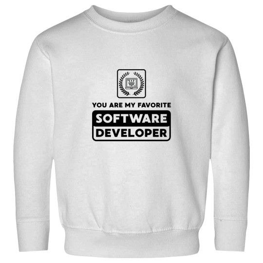 Discover You Are My Favorite Software Developer Sweatshirts