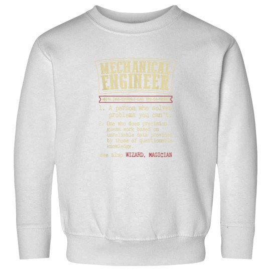 Discover Mechanical Engineer Funny Dictionary Definition Sweatshirts